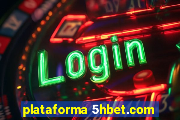 plataforma 5hbet.com